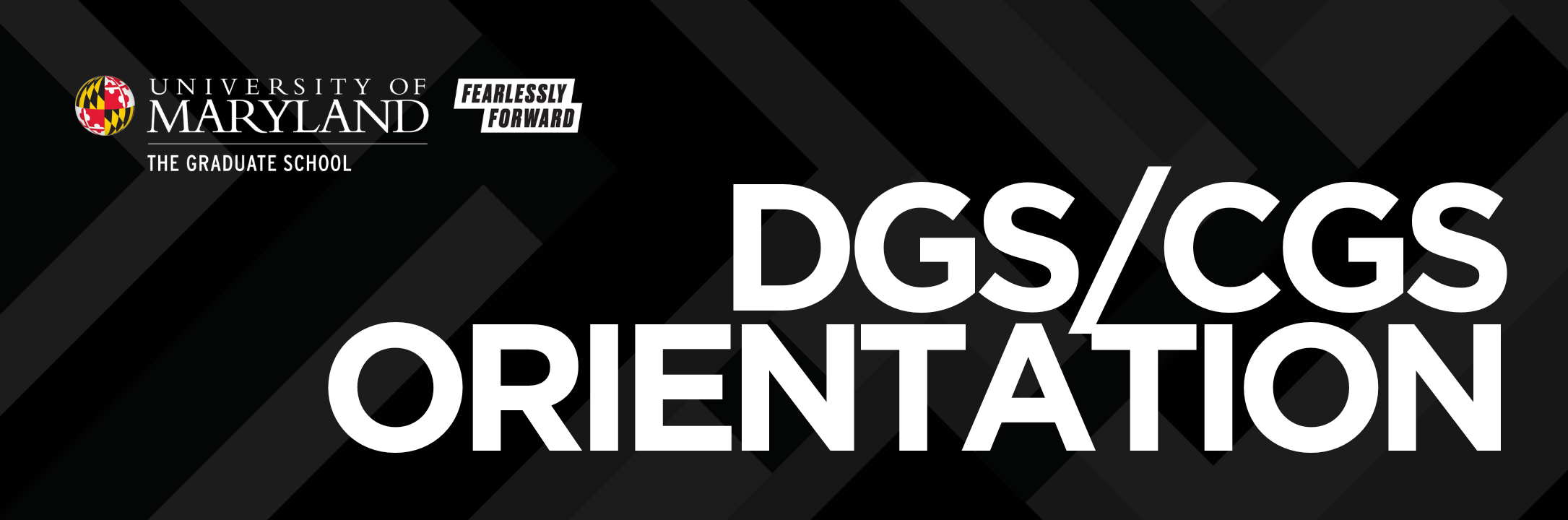 DGS/CGS Orientation