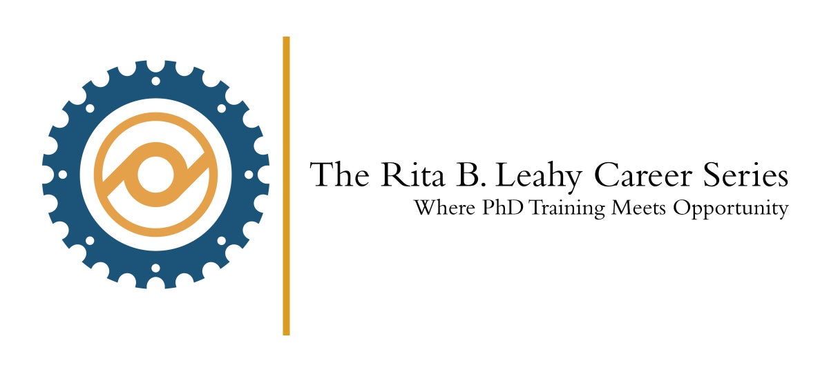 Logo for the Rita B. Leahy Career Series - where PhD Training Meets Opportunity